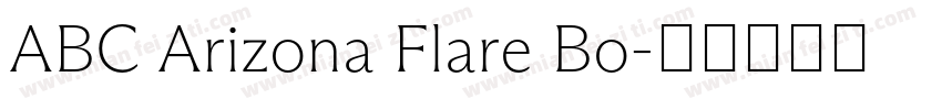 ABC Arizona Flare Bo字体转换